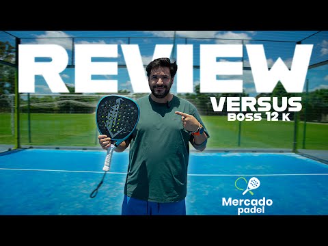 Análisis -  Paleta de Padel Versus Boss 12k Argentina (review)