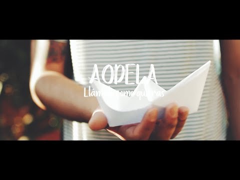 Aodela - Llámalo como quieras [VIDEO OFICIAL]