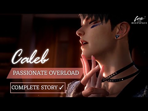 Caleb: Passionate Overload | Limited 5 Star Memory full story | Idol Multi Event  | Love & Deepspace