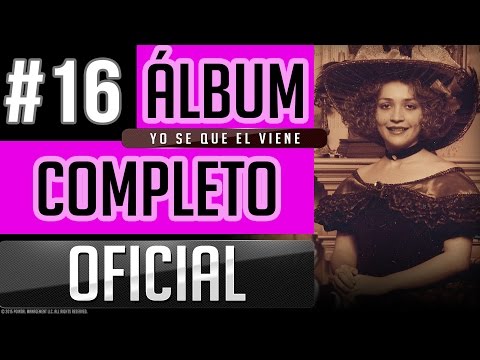 Pahola Marino #16 - Yo Se Que El Viene [Album Completo Oficial]
