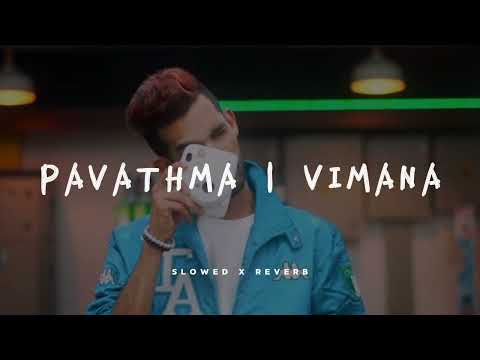 PAVATHMA / VIMANA | පැවැත්ම / විමාන [slowed x reverb] By Ramesses Reezy | Manee Vibez