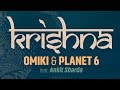 Omiki Planet 6 Krishna Feat Ankit Sharda Official Audio