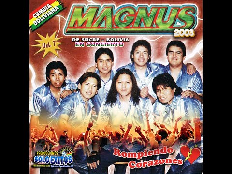 CONCIERTO DE GRUPO MAGNUS EN SANTA CRUZ AÑO 2006 GRANDES RECUERDOS MIX  LOS MEJORES  EXITOS