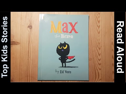 Read Aloud Story Time -----MAX THE BRAVE ------ by Ed Vere