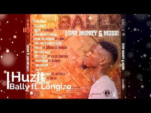 Bally - Huzit ft. Longizo (Official Audio) LMM
