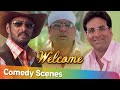 Welcome Best Comedy Scenes Akshay Kumar Paresh Rawal Nana Patekar Bollywood Comedy