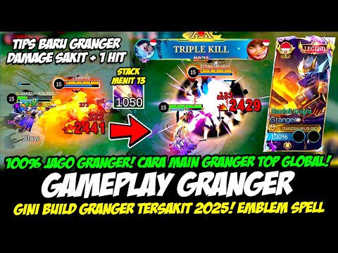 TIPS GRANGER 100% JAGO❗CARA MAIN GRANGER TOP GLOBAL❗BUILD GRANGER TERSAKIT❗GAMEPLAY GRANGER TERBARU
