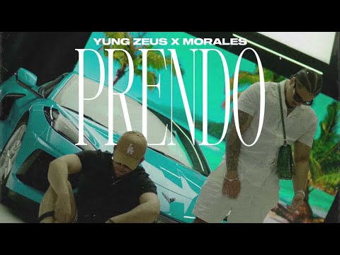 Yung Zeus x Morales - Prendo (official video)