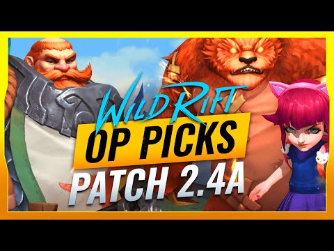 MOST OP PICKS for Patch 2.4a (Low Elo) - Wild Rift (LoL Mobile)