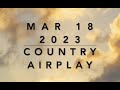 Billboard Top 60 Country Airplay Mar 18 2023