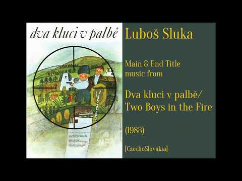 Luboš Sluka: Dva kluci v palbě - Two Boys in the Fire (1983)