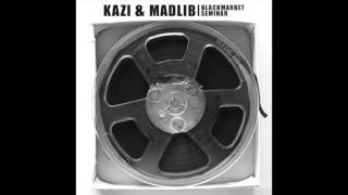 Kazi & Madlib - "Snake Eyes" OFFICIAL VERSION