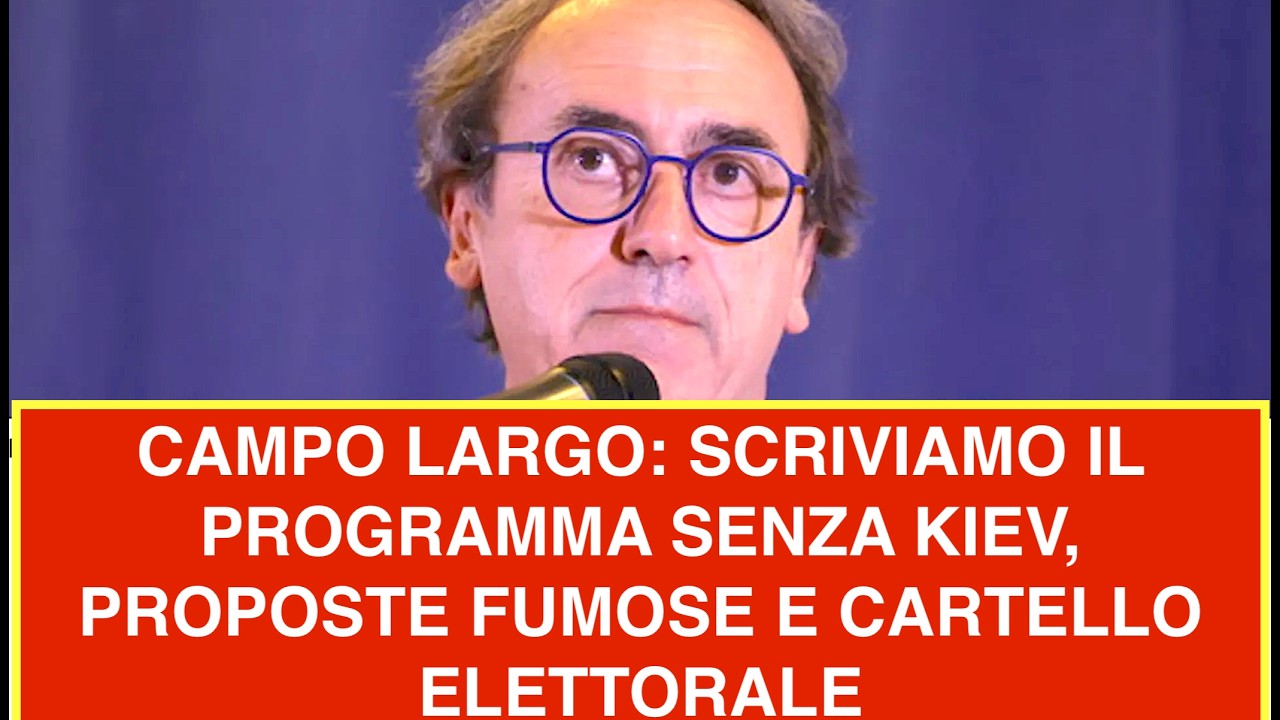 CAMPO LARGO: SCRIVIAMO IL PROGRAMMA SENZA KIEV, PROPOSTE FUMOSE E CARTELLO ELETTORALE