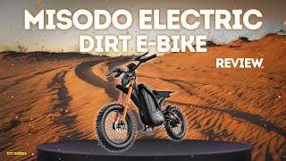 Misodo Electric Dirt Bike E-Bike Review: The Best Electric Bike Out There!