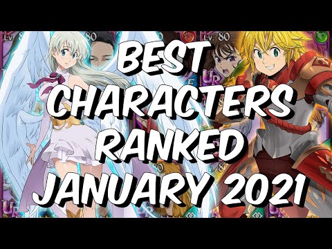 Best Characters Ranked January 2021 - Seatin's Global Tier List - Seven Deadly Sins: Grand Cross