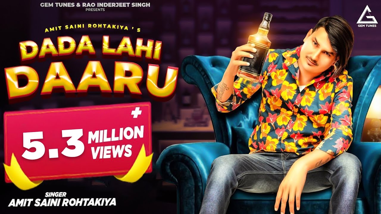 Dada Lahi Daaru Lyrics - Amit Saini Rohtakiya Dada Lahi Daaru Lyrics - Amit Saini Rohtakiya