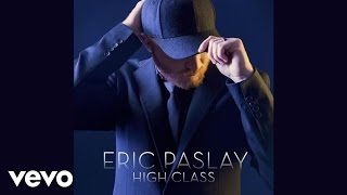 Eric Paslay - High Class (Audio)