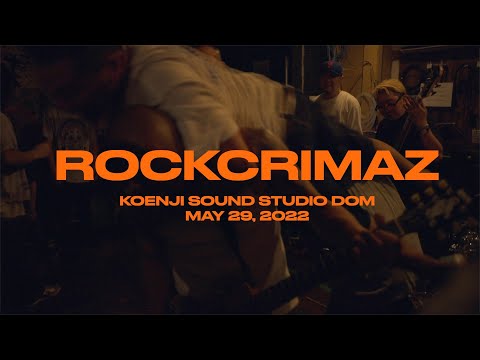 ⌜ NBV ⌟  | ROCKCRIMAZ @ SOUND STUDIO DOM – 29 · MAY · 22
