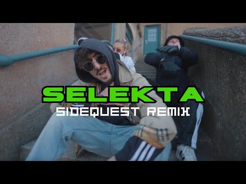Kyle Gordon - Selekta (SIDEQUEST REMIX) [Official Video]