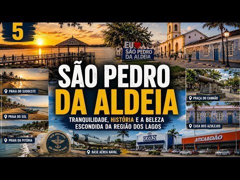 SÃO PEDRO DA ALDEIA: A JOIA ESCONDIDA DA REGIÃO DOS LAGOS