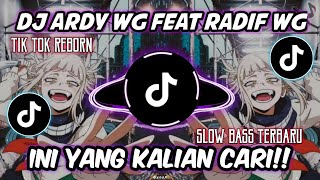 Download lagu DJ ARDY WG FEAT RADIF WG - TIK TOK REBORN🤙|| SLOW BASS🔊 TERBARU YANG LAGI TRENDING mp3