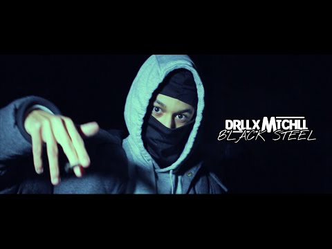 DrllxMtchll - Black Steel (Official Video)