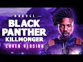 Black Panther - Killmonger | Marvel Soundtrack