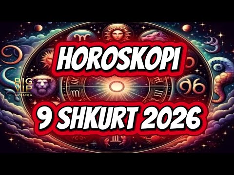 Horoskopi ditor, e hënë, 9 shkurt 2026