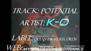 K-O - Potential (Ocean Drive Records)