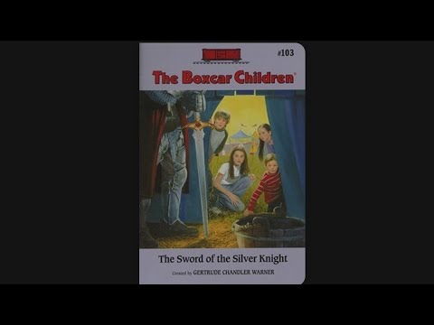 The Boxcar Children Mysteries - The Swors of the Silver Knight Book#103