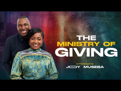 Joy Museba - The Ministry Of Giving