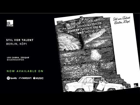 Los Cabra, Zeeqar - Bauerngarten [Stil vor Talent]