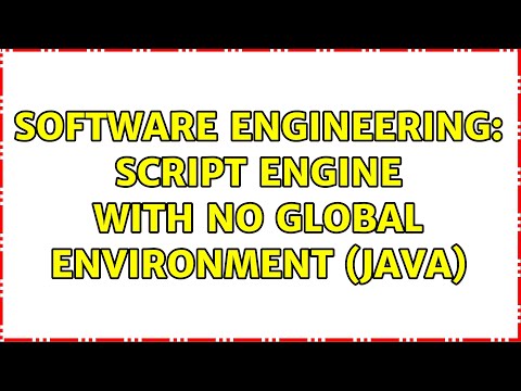 Software Engineering Script Engine With No Global Environment Java
