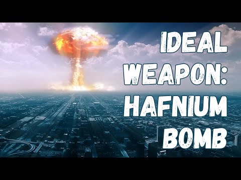 Die ideale Waffe: Können Hafniumbomben Atombomben ersetzen?