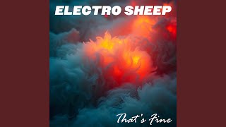 Electro Sheep - That's Fine video