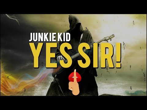 Junkie Kid - YES SIR! (Original Mix)