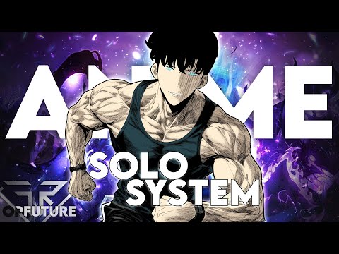 „Solo System" | SOLO LEVELING SONG | SUNG JIN WOO | by OPFuture