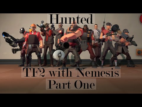 Team Fortress 2 on 2Fort with Nemesis Part 1