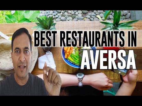 Best Restaurants and Places to Eat in Aversa , Italy