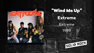 Extreme - Wind Me Up