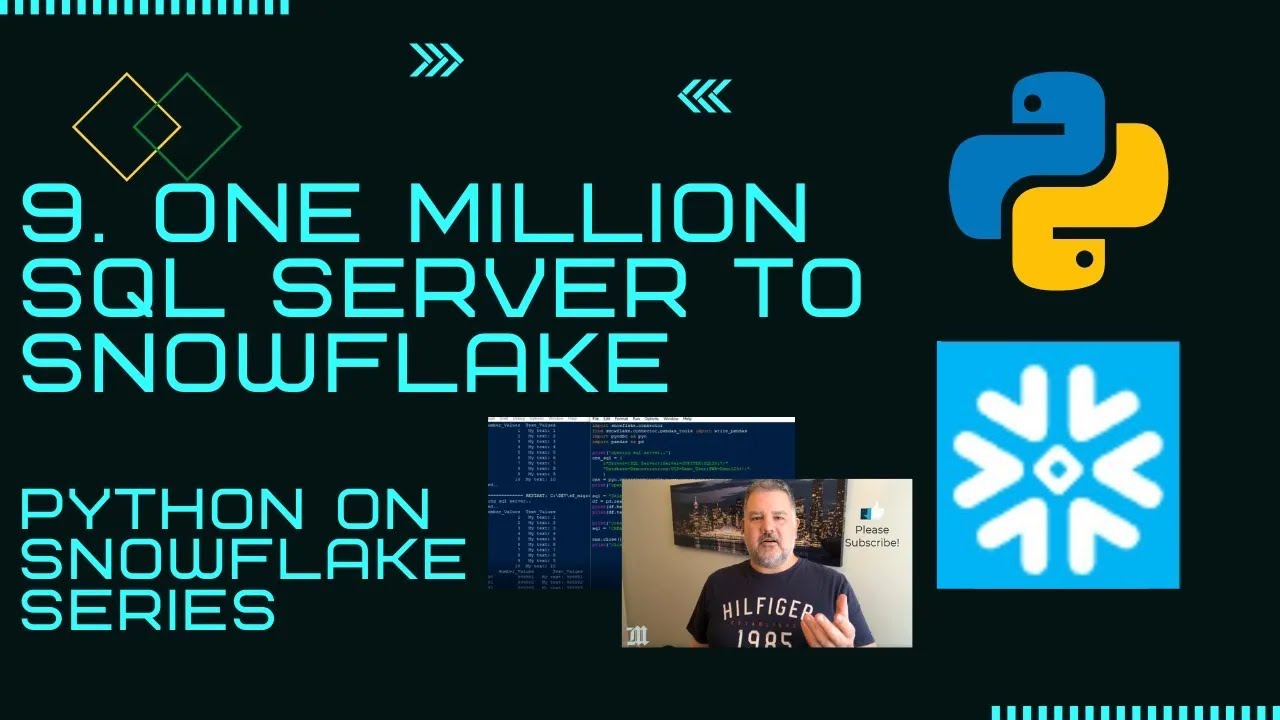 Python on Snowflake: 1 Million Record Migration from SQL Server using read_sql and write_pandas