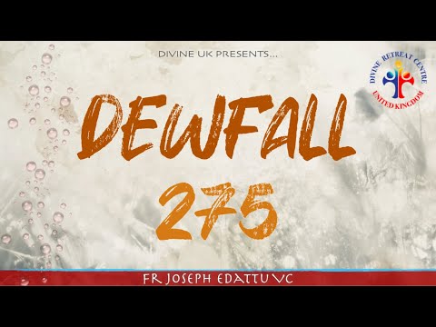 Dewfall 275 - God sees you. You matter