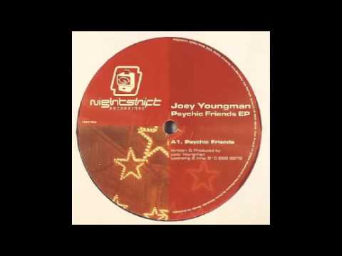 Joey Youngman - Psychic Friends [Nightshift, 2003]