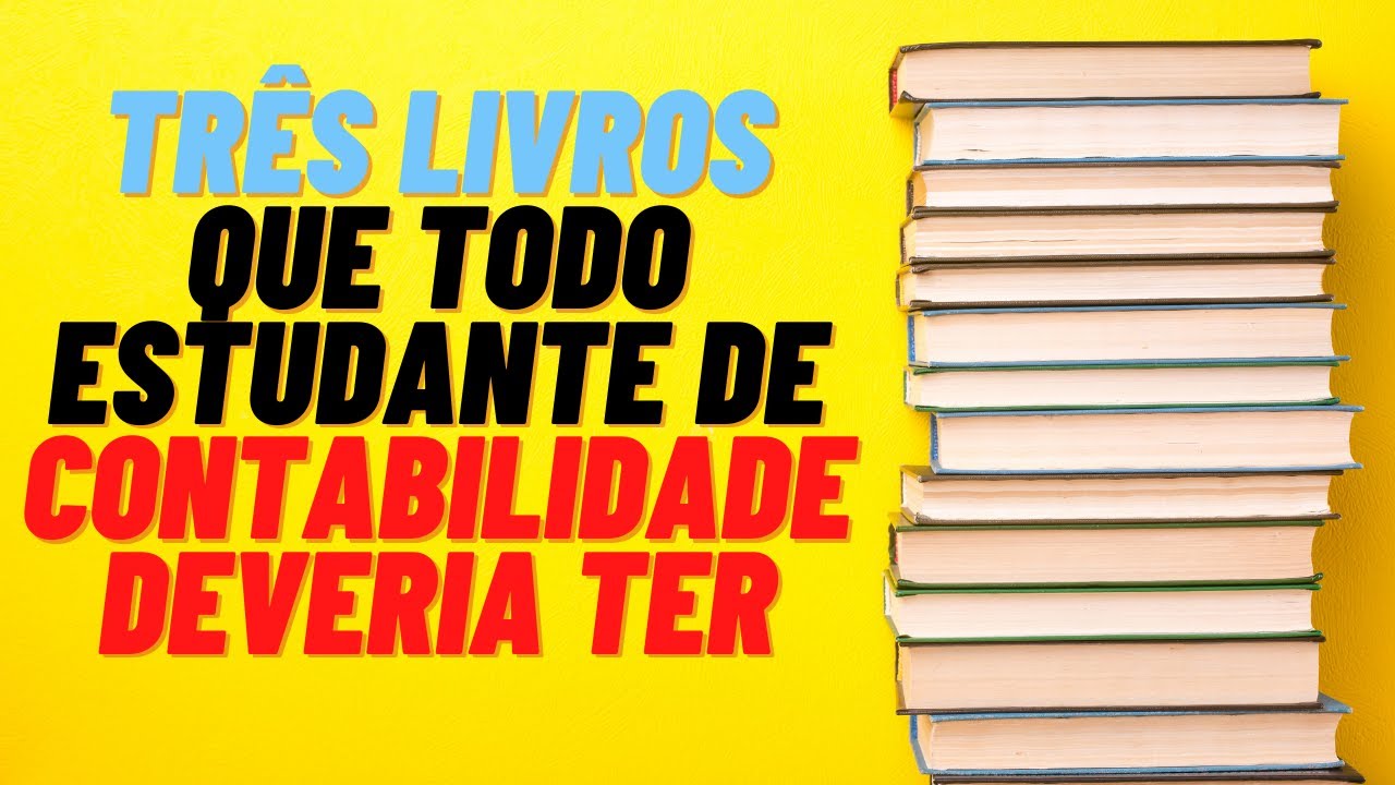 Watch Now Os Melhores Livros de Contabilidade! Os Melhores Livros de Contabilidade!