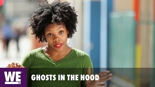 Meet Maunda Oyin | Ghosts in the Hood | WE tv