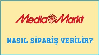 MediaMarkt Nasıl Sipariş Verilir? Sipariş Oluşturma
