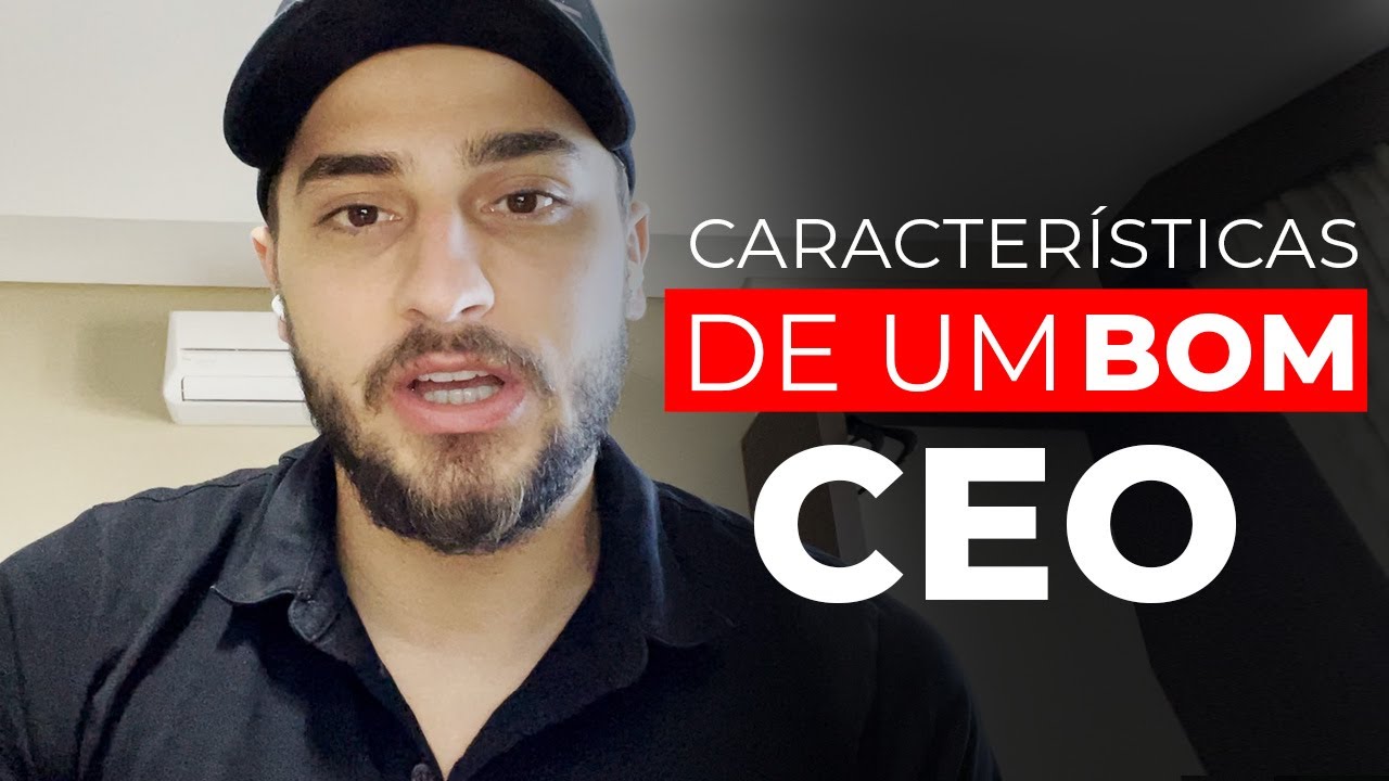 Cinco características de um bom CEO que você precisa conhecer