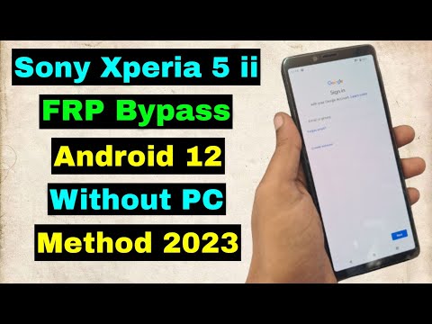 Sony Xperia 5 II FRP Unlock/Bypass Google Account Lock Android 12 Without PC | Sony Xperia 5 II Frp