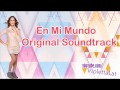 En Mi Mundo - Original Soundtrack 