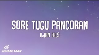 Download lagu Iwan Fals - Sore Tugu Pancoran (Lirik Lagu) mp3 Download lagu Iwan Fals - Sore Tugu Pancoran (Lirik Lagu) mp3